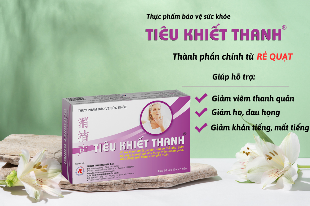 Tiêu Khiết Thanh - Giải pháp cho người bị viêm họng hạt