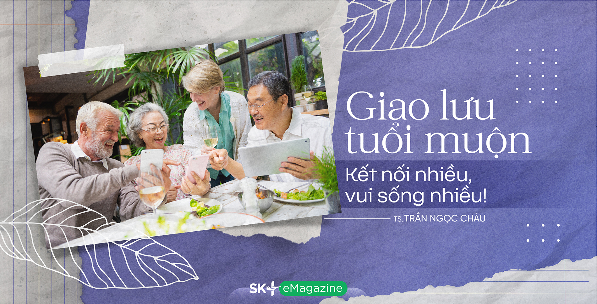 SK+ Giao luu tuoi muon-02