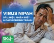 Podcast: Virus Nipah: Dấu hiệu nhận biết và cách phòng tránh