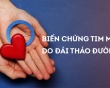 Biến chứng tim mạch ở người bệnh đái tháo đường: Làm sao kiểm soát?