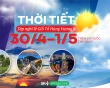 Thời tiết cả nước dịp nghỉ lễ Giỗ Tổ Hùng Vương và 30/4-1/5 thế nào?