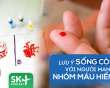Podcast: Lưu ý sống còn với người mang nhóm máu hiếm 