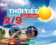 Thời tiết cả nước 5 ngày nghỉ lễ Quốc khánh 2/9
