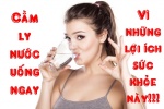 Infographic: Uống đủ nước mỗi ngày để hưởng những lợi ích sức khỏe này!