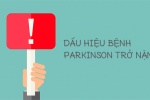 6 dấu hiệu cảnh báo bệnh Parkinson đang tiến triển nặng