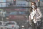 Ô nhiễm không khí: Làm sao để bảo vệ sức khỏe?