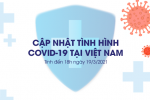 Tổng hợp COVID-19 ngày 19/3: 1 ca mới tại TP. Hồ Chí Minh