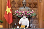 Thủ tướng Phạm Minh Chính: Quyết tâm đẩy lùi dịch bệnh, thực hiện bằng được chiến lược vaccine