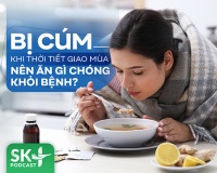 Podcast: Bị cúm khi thời tiết giao mùa nên ăn gì chóng khỏi bệnh?