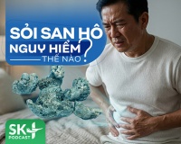 Podcast: Sỏi san hô nguy hiểm thế nào?