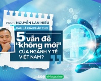PGS.TS Nguyễn Lân Hiếu: Đâu là giải pháp cho 5 vấn đề “không mới” của ngành y tế Việt Nam?