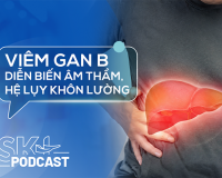 Podcast: Viêm gan B diễn biến âm thầm, hệ lụy khôn lường