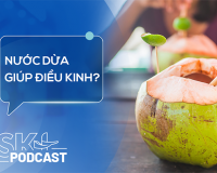 Podcast: Thực hư nước dừa giúp điều hòa kinh nguyệt