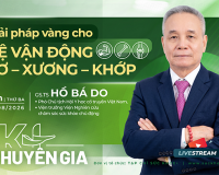14h TỌA ĐÀM trực tuyến: Giải pháp vàng cho hệ vận động cơ - xương - khớp