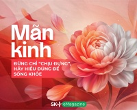 Mãn kinh: Đừng chỉ “chịu đựng”, hãy hiểu đúng để sống khỏe