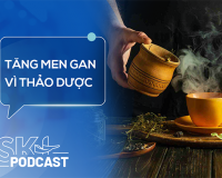 Podcast: Tăng men gan do dùng thảo dược sai cách