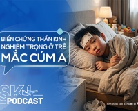 Podcast: Biến chứng thần kinh nghiêm trọng ở trẻ mắc cúm A