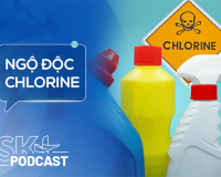 Podcast: Ngộ độc khí chlorine nguy hiểm ra sao?