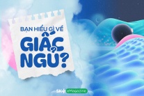 Bạn hiểu gì về giấc ngủ?