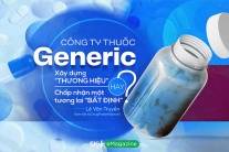 Công ty thuốc generic: Xây dựng “thương hiệu” hay chấp nhận một tương lai “bất định”?