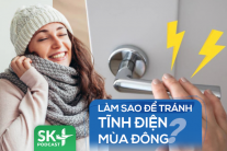 Podcast: Làm sao để tránh tĩnh điện mùa Đông?