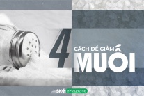  4 cách để giảm muối