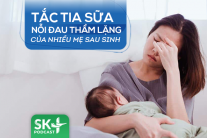 Podcast: Tắc tia sữa - nỗi đau thầm lặng của nhiều mẹ sau sinh