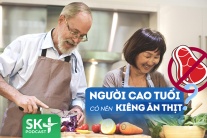 Podcast: Tại sao người cao tuổi không nên kiêng ăn thịt?