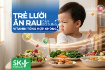 Podcast: Trẻ lười ăn rau cần bổ sung vitamin tổng hợp không?