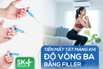 Podcast: Tiền mất tật mang khi độ vòng ba bằng filler