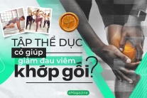 Tập thể dục có giúp giảm đau viêm khớp gối? 