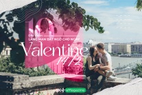 10 điểm đến lãng mạn bất ngờ cho ngày Valentine 14/2