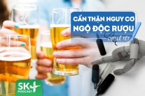 Podcast: Cần làm gì để phòng ngừa nguy cơ ngộ độc rượu dịp Tết?