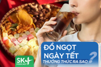 Podcast: Đồ ngọt ngày Tết nên thưởng thức ra sao?