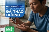 Podcast: Người gầy vẫn có nguy cơ bị đái tháo đường
