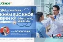 TRỰC TIẾP TỌA ĐÀM: Khám sức khỏe định kỳ - Đầu tư nhỏ, lợi ích lớn