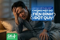 Podcast: Làm sao để phân biệt chóng mặt do tiền đình và đột quỵ?