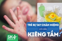 Podcast: Trẻ bị tay chân miệng có phải kiêng tắm không?