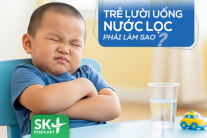 Podcast: Trẻ lười uống nước lọc phải làm sao?