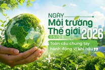 Ngày Môi trường Thế giới 2026: Hành động vì khí hậu