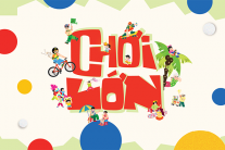 'Chơi Lớn': Hành trình trở về với những ký ức tuổi thơ
