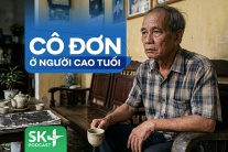 Podcast: Cô đơn ở người cao tuổi
