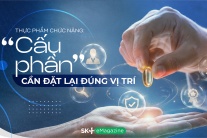 Thực phẩm chức năng: 'Cấu phần' cần đặt lại đúng vị trí (P3)
