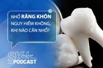 Podcast: Nhổ răng khôn có nguy hiểm không, khi nào cần nhổ?