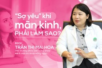 “Sợ yêu” khi mãn kinh, phải làm sao?