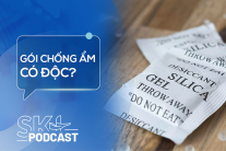 Podcast: Nuốt nhầm gói chống ẩm có sao không?