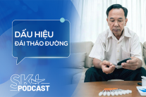 Podcast: Dấu hiệu đái tháo đường nhiều người bỏ qua