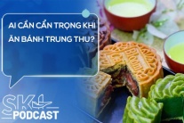 Podcast: Ai cần cẩn trọng khi ăn bánh Trung thu?