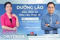 TỌA ĐÀM trực tuyến: Dưỡng lão - Góc nhìn từ nhu cầu thực tế