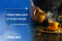 Podcast: Tăng men gan do dùng thảo dược sai cách